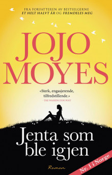 Jenta som ble igjen av Jojo Moyes (Innbundet)