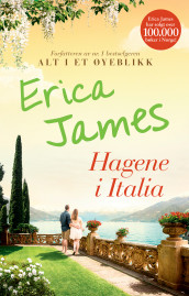 Hagene i Italia av Erica James (Innbundet)