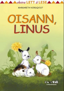 Oisann, Linus av Margareta Nordqvist (Innbundet)