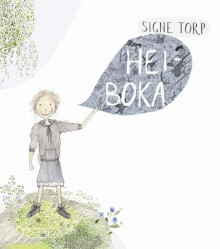 Hei-boka av Signe Torp (Innbundet)