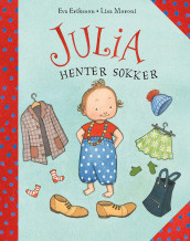 Julia henter sokker av Eva Eriksson og Lisa Moroni (Innbundet)