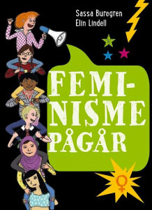 Feminisme pågår av Sassa Buregren og Elin Lindell (Innbundet)
