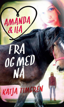 Fra og med nå av Katja Timgren (Innbundet)