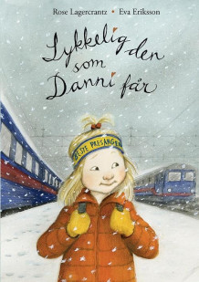 Lykkelig den som Danni får av Rose Lagercrantz (Innbundet)