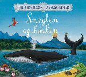 Sneglen og hvalen av Julia Donaldson (Innbundet)