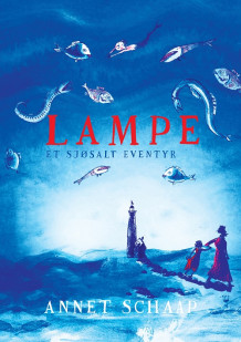 Lampe av Annet Schaap (Innbundet)