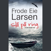 Slå på ring av Frode Eie Larsen (Nedlastbar lydbok)