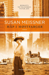 Håp i høstfarger av Susan Meissner (Heftet)