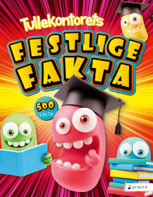 Tullekontorets festlige fakta av Freddy Kjensmo (Innbundet)