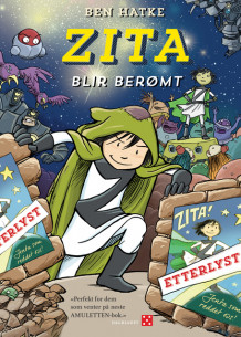 Zita 2: Zita blir berømt av Ben Hatke (Innbundet)