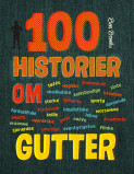 Omslag - 100 historier om gutter