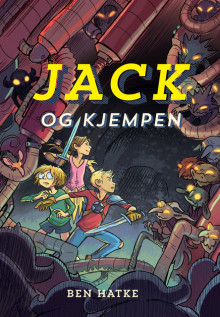 Jack og kjempen av Ben Hatke (Innbundet)