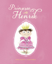 Prinsesse Henrik av Michaël Escoffier (Innbundet)