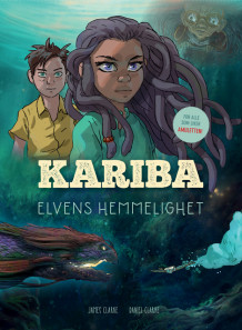 Kariba – Elvens hemmelighet av James Clarke (Innbundet)