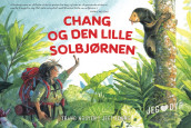 Chang og den lille solbjørnen av Trang Nguyen (Innbundet)