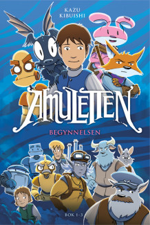 Amuletten 1-3 BEGYNNELSEN av Kazu Kibuishi (Innbundet)