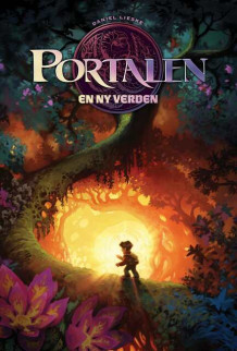 Portalen 1 – en ny verden av Daniel Lieske (Innbundet)