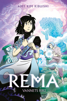 Rema: Vannets rike av Amy Kim Kibuishi (Innbundet)