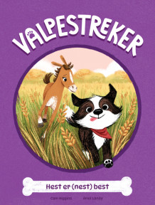 Valpestreker 2: Hest er (nest) best av Cam Higgins (Innbundet)