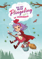 Den lille heksa Plingeling og skogbrannen av Alicia Teba (Innbundet)