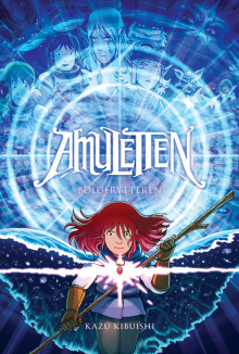 Amuletten 9: Bølgerytteren av Kazu Kibuishi (Heftet)