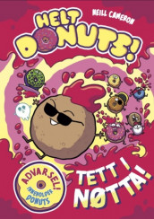Helt donuts! 2 – Tett i nøtta! av Neill Cameron (Innbundet)