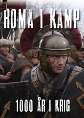 Roma i kamp av Jens Hofgaard Eikre, Ingar E. Høgstedt, Jon Kielland-Lund, Frode Lindgjerdet, Per Erik Olsen og Heine Wang (Heftet)