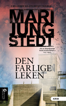 Den farlige leken av Mari Jungstedt (Ebok)