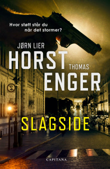 Slagside av Jørn Lier Horst og Thomas Enger (Innbundet)