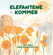 Elefantene kommer av Geir Sjøli (Innbundet)