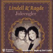 Juleengler av Unni Lindell og Anne B. Ragde (Nedlastbar lydbok)