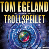 Trollspeilet av Tom Egeland (Nedlastbar lydbok)