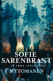 Mytomanen av Sofie Sarenbrant (Heftet)