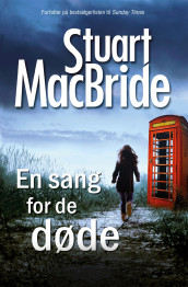En sang for de døde av Stuart MacBride (Ebok)
