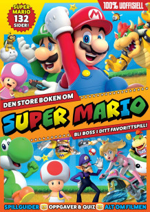 Den store boken om Super Mario av Inger Marit Hansen (Heftet)