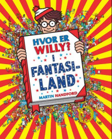 Hvor er Willy? av Martin Handford (Innbundet)