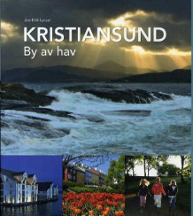 Kristiansund av Jan-Erik Larsen (Innbundet)
