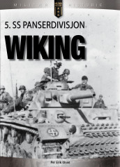 5 SS panserdivisjon Wiking av Per Erik Olsen (Heftet)