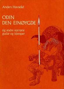 Odin den einøygde og andre norrøne gudar og kjemper av Anders Havnelid (Ebok)