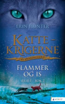 Flammer og is av Erin Hunter (Heftet)