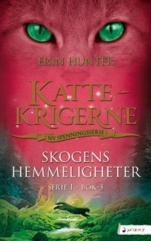 Skogens hemmeligheter av Erin Hunter (Heftet)