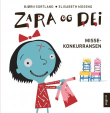 Zara og dei av Bjørn Sortland (Innbundet)