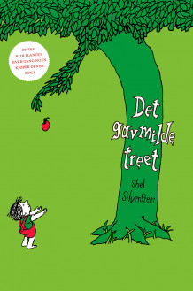 Det gavmilde treet av Shel Silverstein (Innbundet)