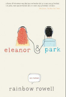 Eleanor & Park av Rainbow Rowell (Innbundet)