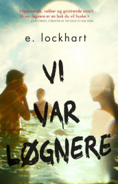 Vi var løgnere av e. lockhart (Innbundet)