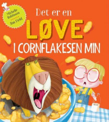 Det er en løve i cornflakesen min av Michelle Robinson (Innbundet)