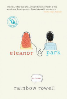 Eleanor & Park av Rainbow Rowell (Heftet)