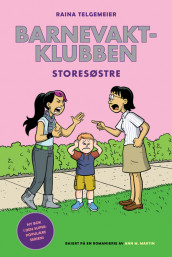 Barnevaktklubben 4: Storesøstre av Raina Telgemeier (Innbundet)