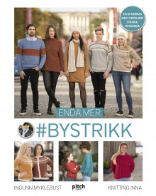 Enda mer #bystrikk av Ingunn Myklebust (Innbundet)