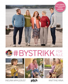 #bystrikk for alle av Ingunn Myklebust (Innbundet)